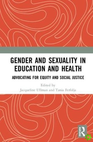 Gender and Sexuality in Education and Health