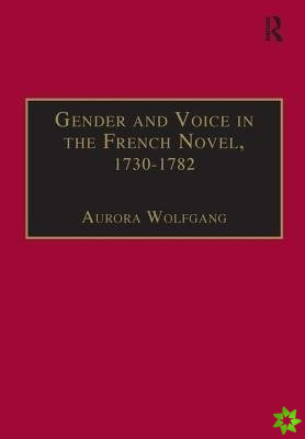 Gender and Voice in the French Novel, 17301782