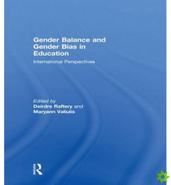 Gender Balance and Gender Bias in Education