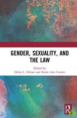 Gender, Sexuality, and the Law