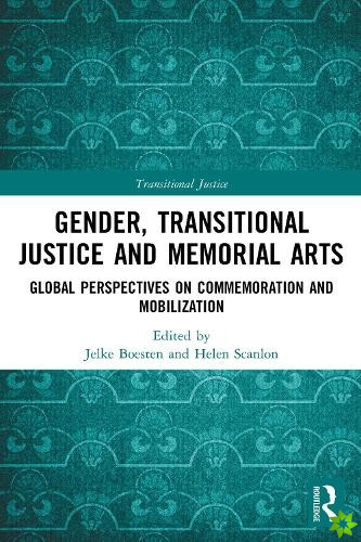 Gender, Transitional Justice and Memorial Arts