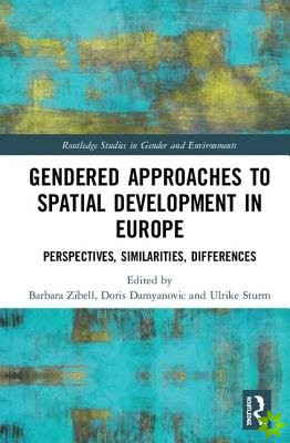 Gendered Approaches to Spatial Development in Europe