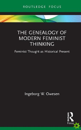 Genealogy of Modern Feminist Thinking