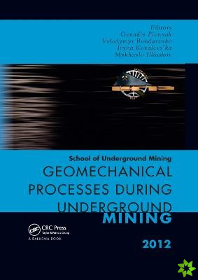 Geomechanical Processes during Underground Mining