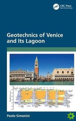 Geotechnics of Venice and Its Lagoon
