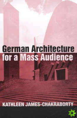 German Architecture for a Mass Audience