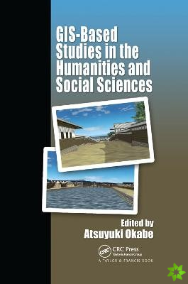 GIS-based Studies in the Humanities and Social Sciences