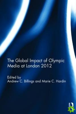 Global Impact of Olympic Media at London 2012