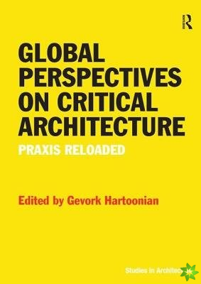 Global Perspectives on Critical Architecture