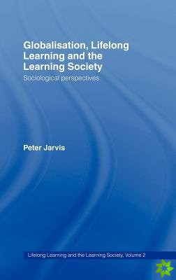 Globalization, Lifelong Learning and the Learning Society