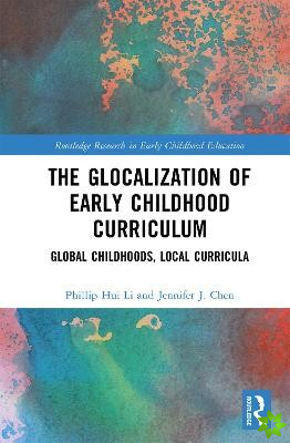 Glocalization of Early Childhood Curriculum