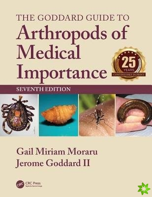 Goddard Guide to Arthropods of Medical Importance