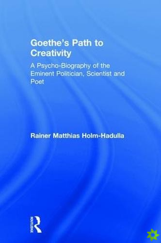 Goethes Path to Creativity