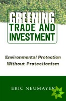 Greening Trade and Investment