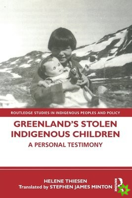 Greenlands Stolen Indigenous Children