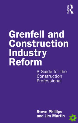 Grenfell and Construction Industry Reform