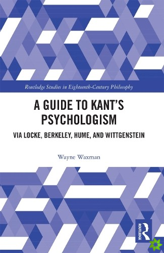 Guide to Kants Psychologism