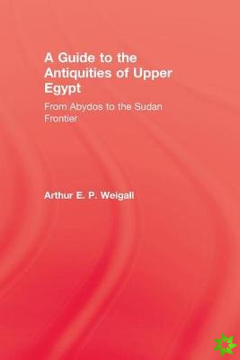 Guide to the Antiquities of Upper Egypt
