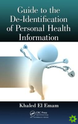 Guide to the De-Identification of Personal Health Information