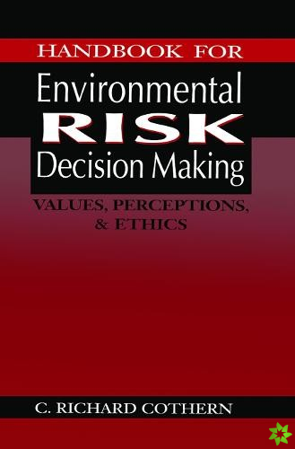 Handbook for Environmental Risk Decision Making