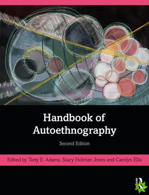 Handbook of Autoethnography