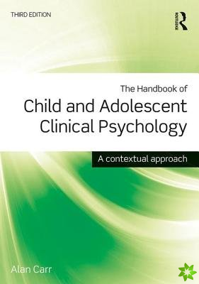 Handbook of Child and Adolescent Clinical Psychology