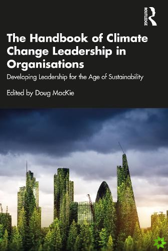 Handbook of Climate Change Leadership in Organisations