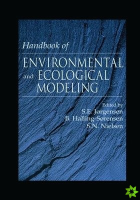 Handbook of Environmental and Ecological Modeling