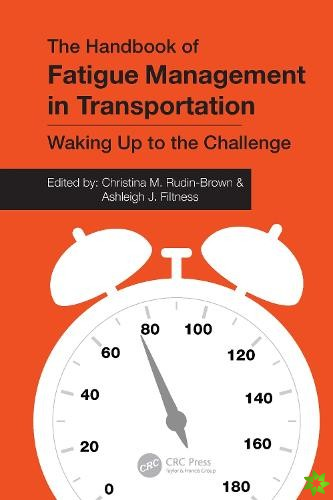 Handbook of Fatigue Management in Transportation