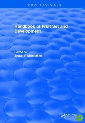 Handbook of Fruit Set and Development