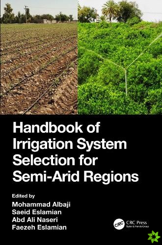 Handbook of Irrigation System Selection for Semi-Arid Regions
