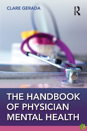 Handbook of Physician Mental Health