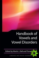 Handbook of Vowels and Vowel Disorders