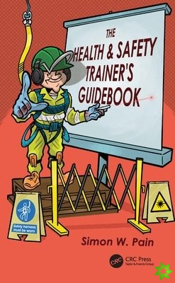 Health and Safety Trainers Guidebook