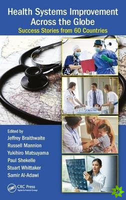 Health Systems Improvement Across the Globe