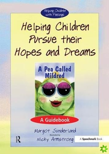 Helping Children Pursue Their Hopes and Dreams