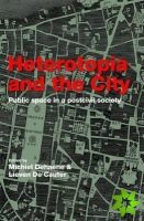 Heterotopia and the City