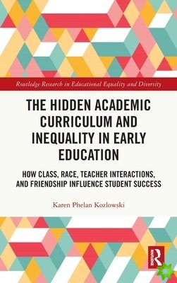 Hidden Academic Curriculum and Inequality in Early Education
