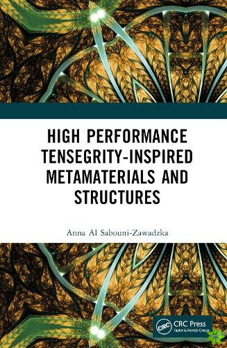 High Performance Tensegrity-Inspired Metamaterials and Structures