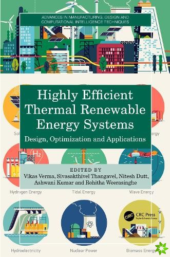 Highly Efficient Thermal Renewable Energy Systems