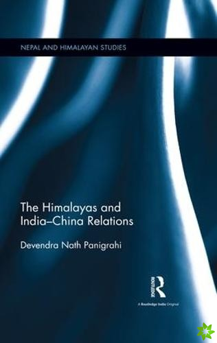Himalayas and India-China Relations