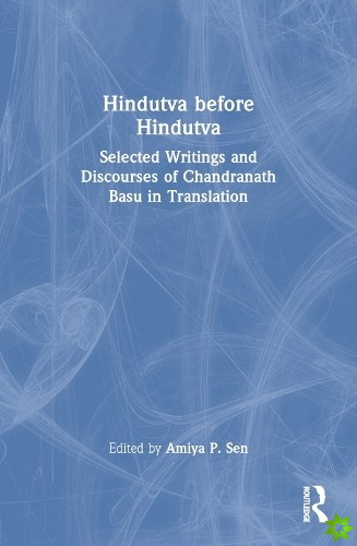 Hindutva before Hindutva