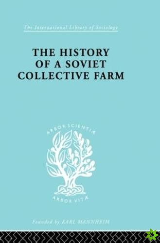 History of a Soviet Collective Farm