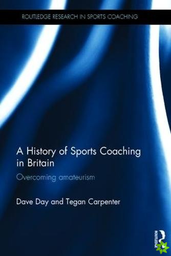 History of Sports Coaching in Britain