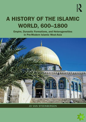 History of the Islamic World, 600-1800