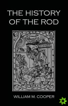 History Of The Rod