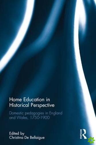 Home Education in Historical Perspective