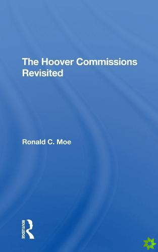Hoover Commissions Revisited