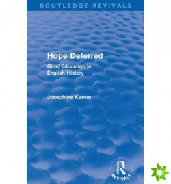 Hope Deferred (Routledge Revivals)
