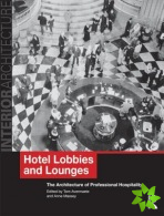 Hotel Lobbies and Lounges